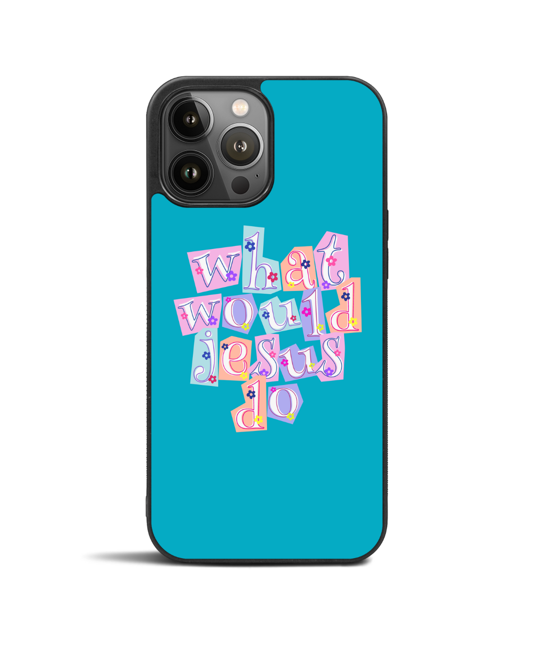 What Would Jesus Do?