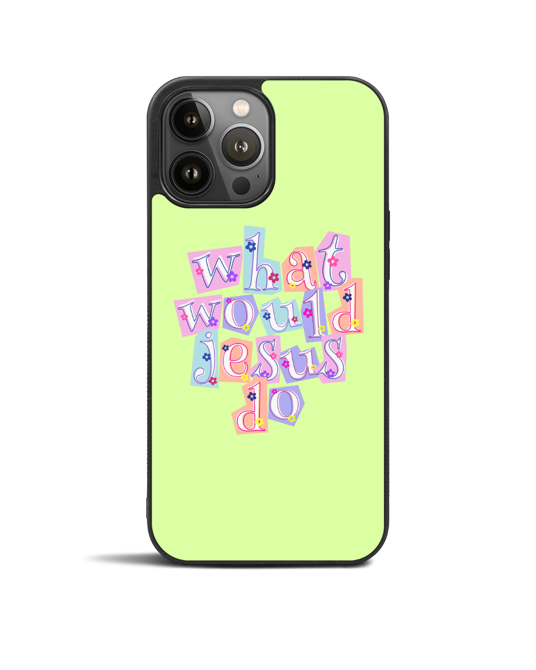 What Would Jesus Do?