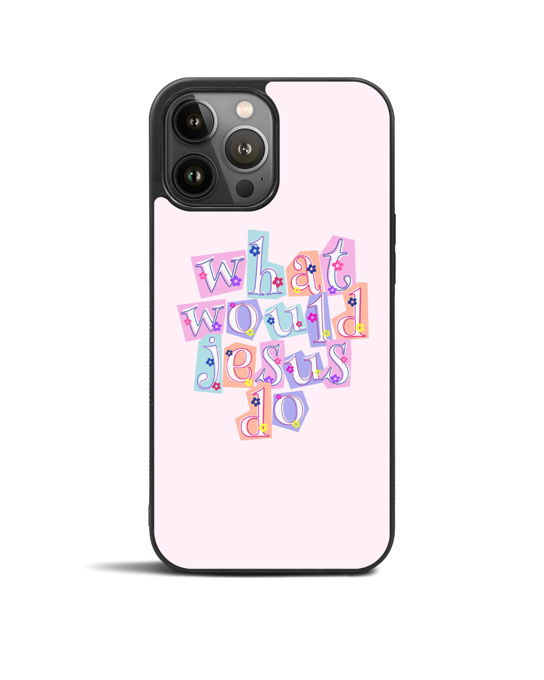 What Would Jesus Do?