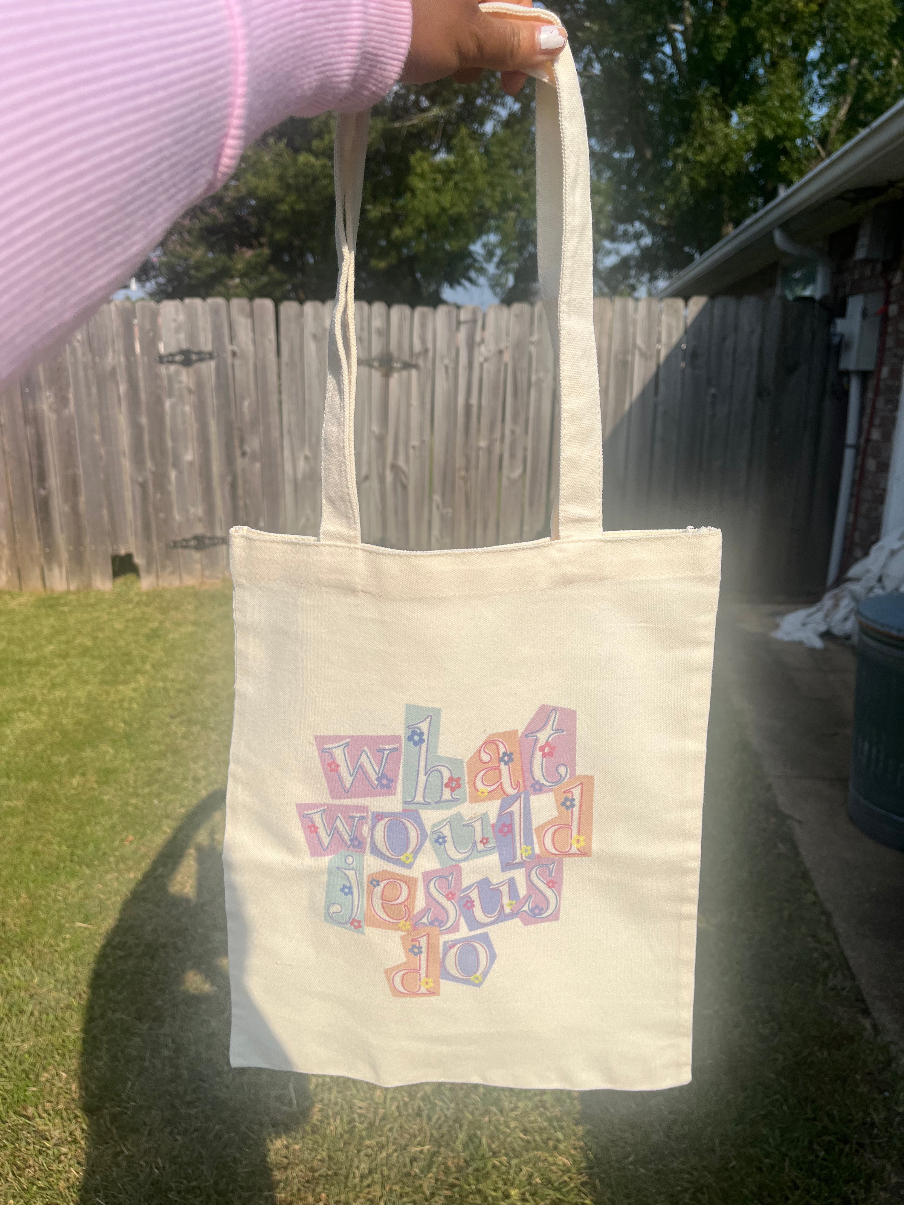 What would Jesus Do Tote Bag